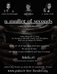 A MATTER OF SECONDS